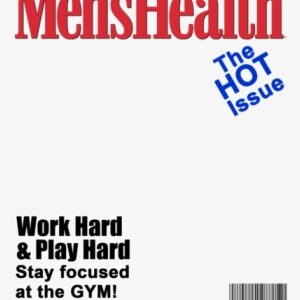 Create A Fake Men's Health Magazine Cover - Mens Magazine Cover Template